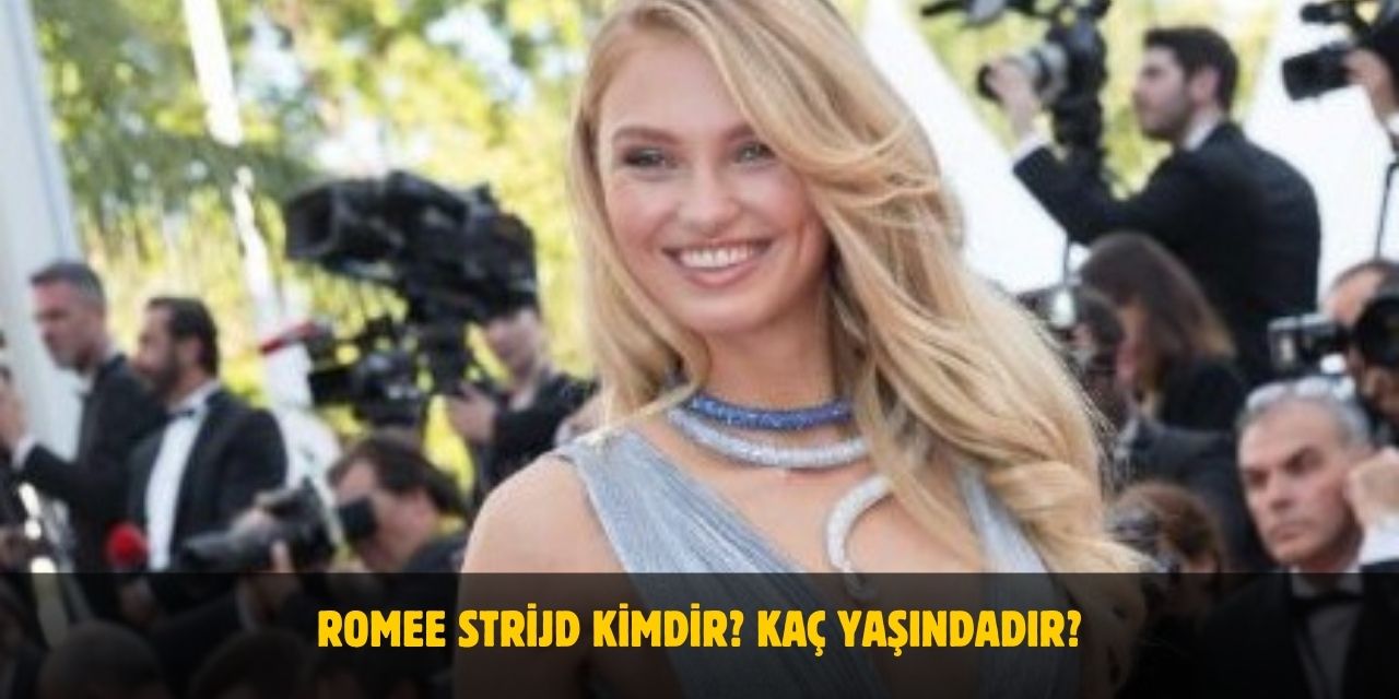 Romee Strijd Kimdir? Kaç Yaşında, Nereli, Boyu ve Kilosu Kaç? Sevgilisi Var Mı?