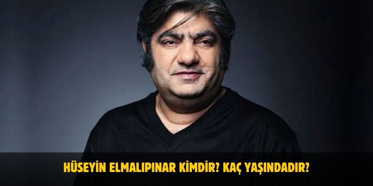 Hüseyin Elmalıpınar Kimdir? Nereli, Kaç Yaşında Vefat Etti? Evli Mi?