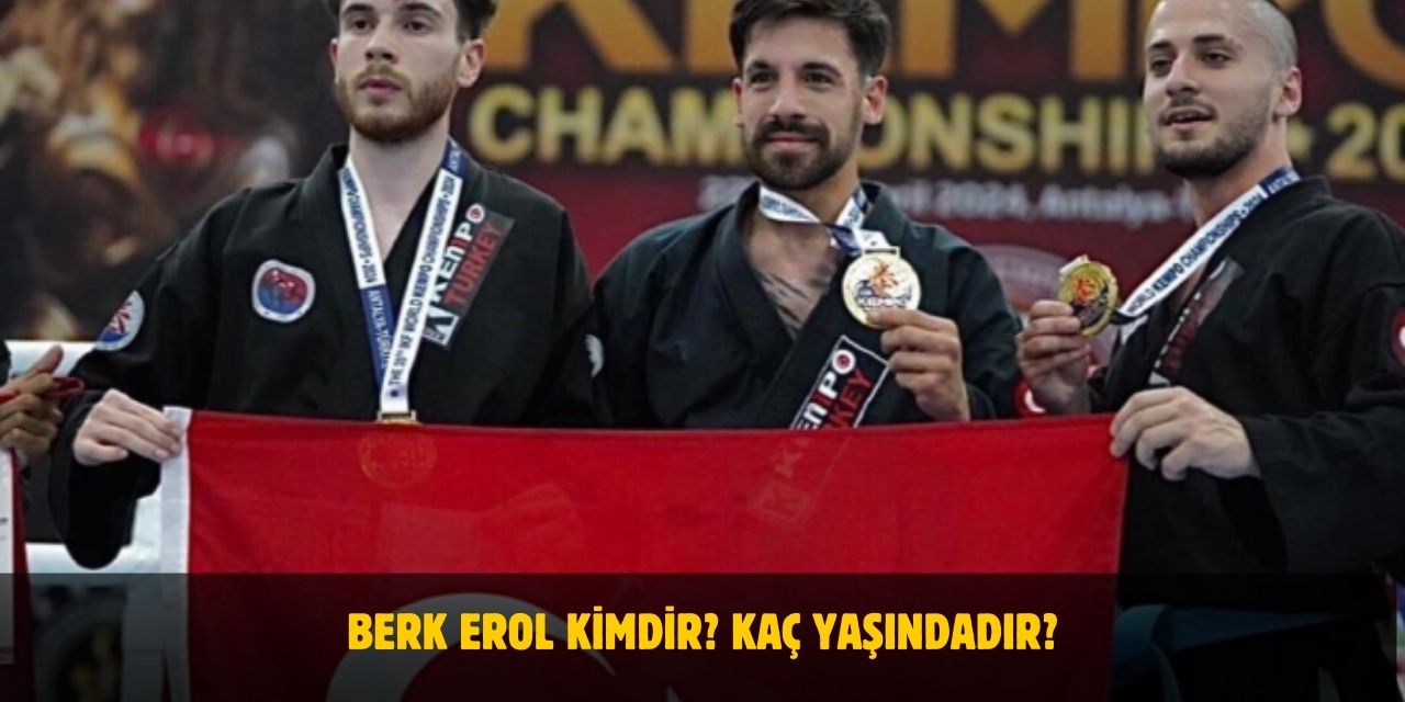 Berk Erol Kimdir? Kaç Yaşındadır? Nerelidir? Sevgilisi Var Mı?