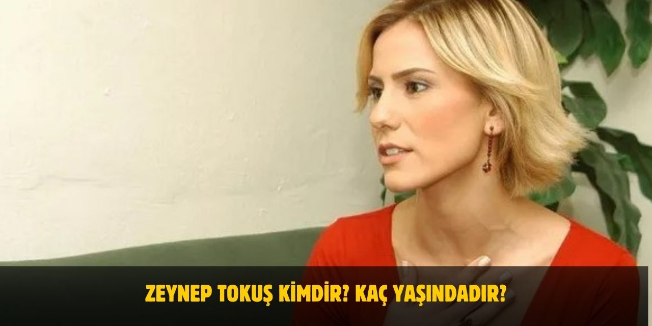 Zeynep Tokuş Kimdir? Nereli, Kaç Yaşında, Kiminle Evli?