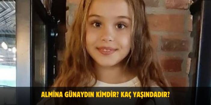 Almina Günaydın Kimdir? Kaç Yaşında, Nerelidir?