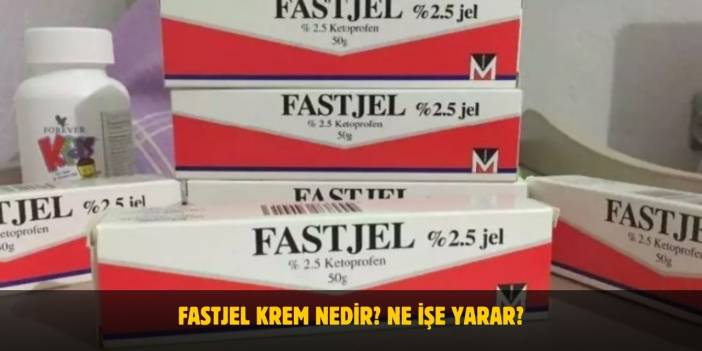 Fastjel Krem Ne İşe Yarar? Fastjel Nasıl Kullanılır? 2025 Güncel Fiyatı