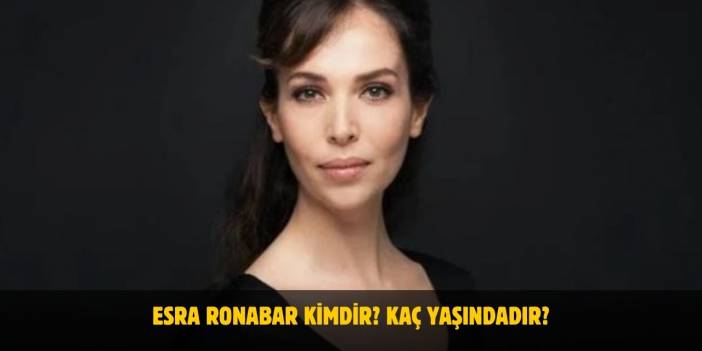 Esra Ronabar Kaç Yaşında? Nerelidir? Boyu ve Kilosu, Barış Falay’ın Eşi Kimdir?