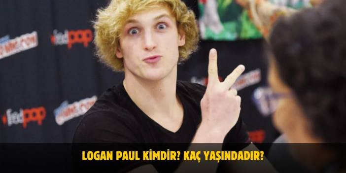 Logan Paul Kimdir? Kaç Yaşında? Sevgilisi Var Mı? Boyu ve Kilosu
