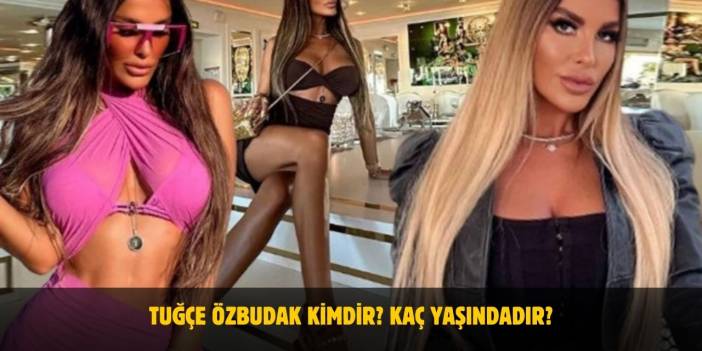 Tuğçe Özbudak Kimdir? Nereli? Kaç Yaşında? Evli Mi? Boyu ve Kilosu
