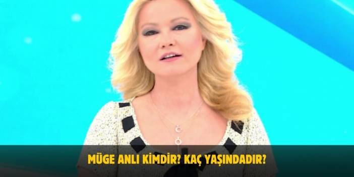 Müge Anlı Kimdir? Kaç Yaşında? Nereli? Kiminle Evlendi?