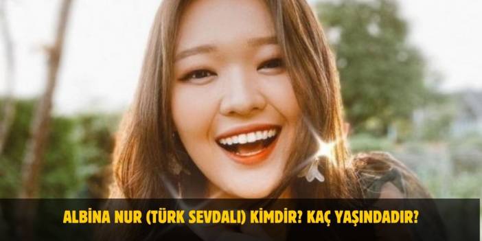 Albina Nur (Türk Sevdalı) Kimdir? Kaç Yaşında, Nerelidir? Kiminle Evli?